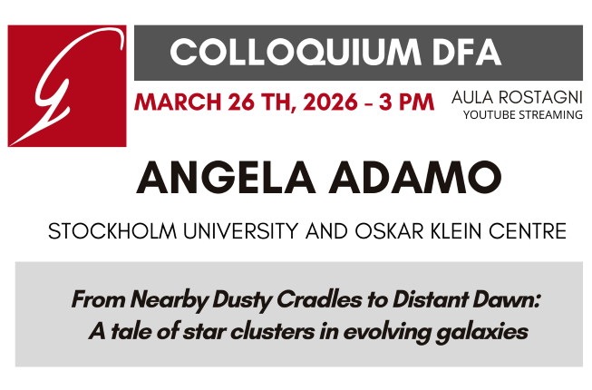 Collegamento a Colloquium 26 march 2026 - From Nearby Dusty Cradles to Distant Dawn: A tale of star clusters in evolving galaxies